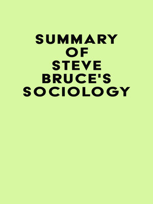 cover image of Summary of Steve Bruce's Sociology